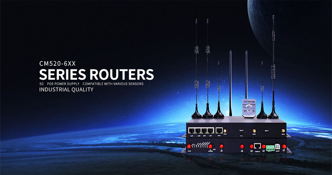 CM520-6XX series routers